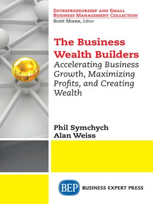 cover image of The Business Wealth Builders